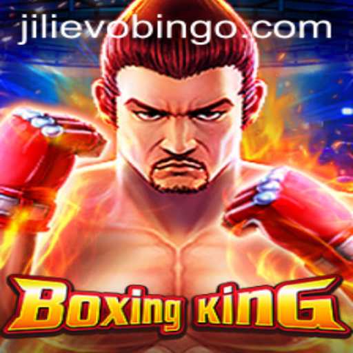 Unveiling BoxingKing: The Ultimate Jili Evo Experience