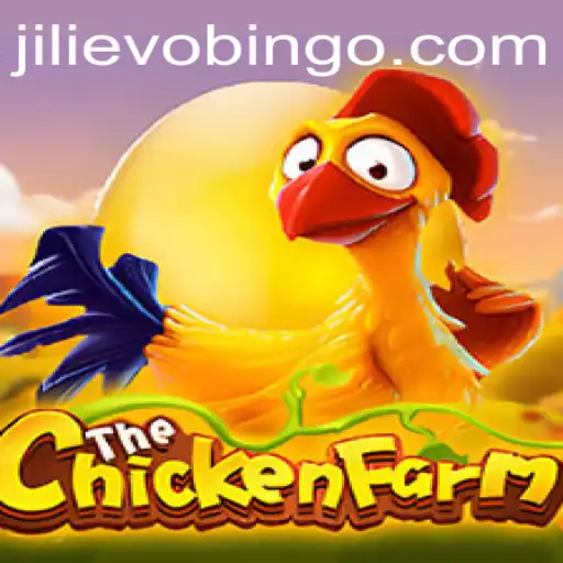 Immerse Yourself in the Exciting World of ChickenFarm: A Thrilling Experience with Jili Evo
