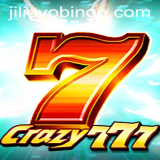 Crazy777: Exploring the Thrilling World of Jili Evo's Latest Slot Game