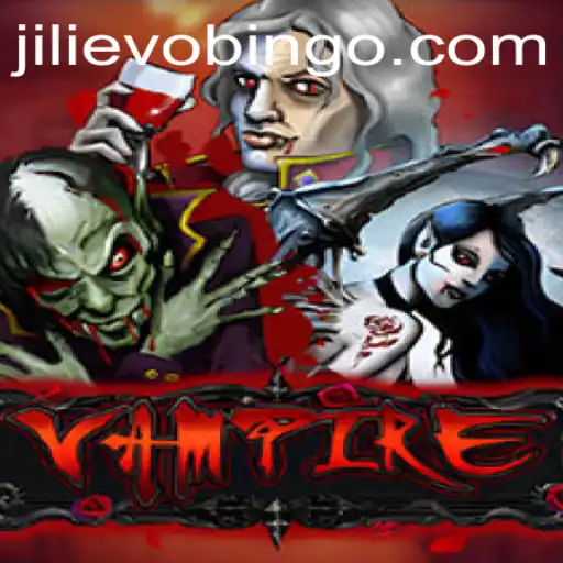 Exploring the Mystical World of 'Vampire' and the Rise of 'Jili Evo'